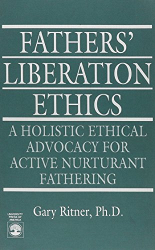 Fathers' Liberation Ethics