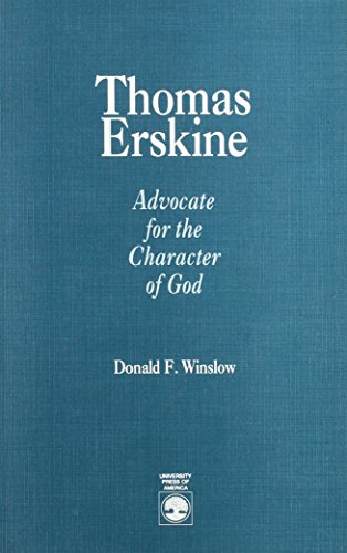 Thomas Erskine: Advocate for the Character of God.