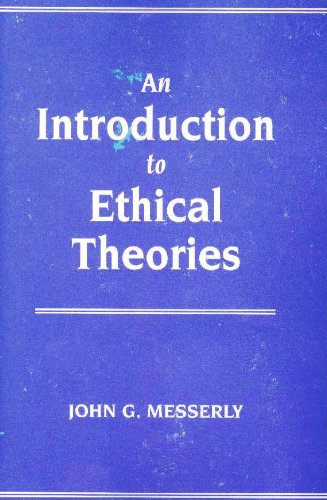 An Introduction to Ethical Theories.