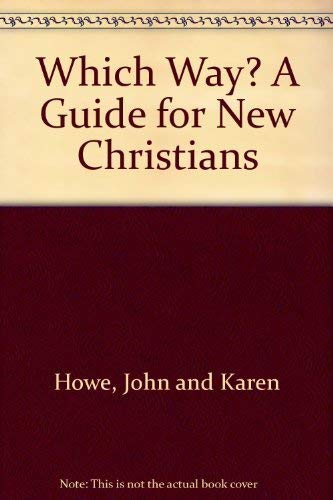 Which Way A Guide for New Christians