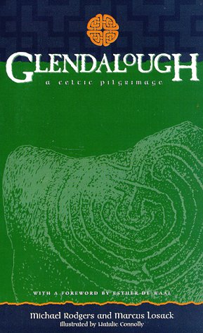 Glendalough: A Celtic Pilgrimage