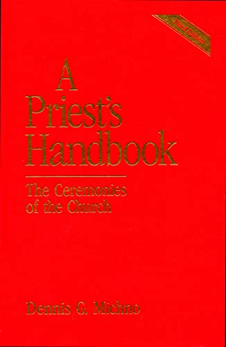 A Priest's Handbook: The Ceremonies of the Church (3rd Edition)