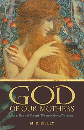 God of Our Mothers: Face to Face with Powerful Women of the Old Testament
God of Our Mothers: Face to Face with Powerful Women of the Old Testament
