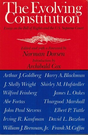 The Evolving Constitution: Essays on the Bill of Rights and the U.S. Supreme Court