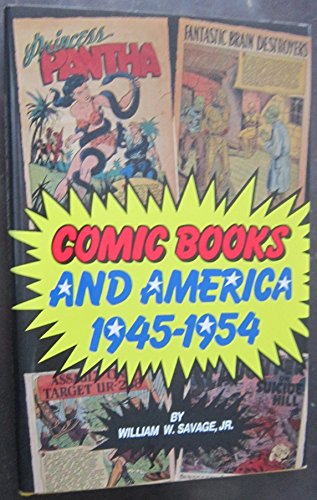 Commies, Cowboys, and Jungle Queens: Comic Books and America, 1945–1954