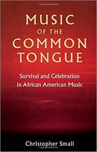 Music of the Common Tongue: Survival and Celebration in African American Music (Music / Culture)
Music of the Common Tongue: Survival and Celebration in African American Music (Music / Culture)