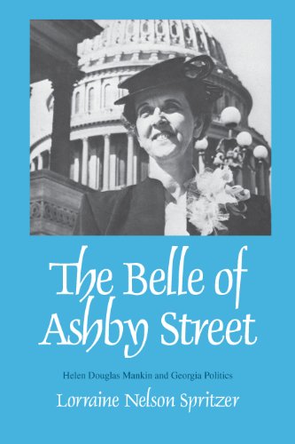 The Belle of Ashby Street: Helen Douglas and Georgia Politics