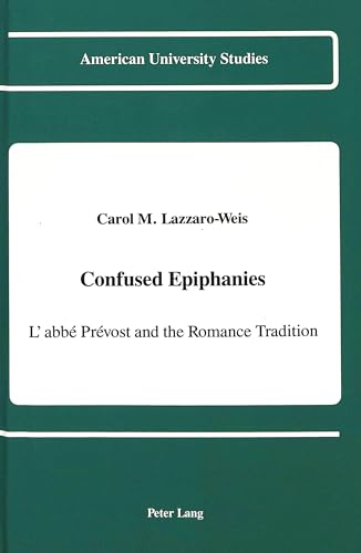 Confused epiphanies; L'abbe Prevost and the romance tradition