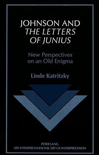 Johnson and "The Letters of Junius" (Ars Interpretandi)