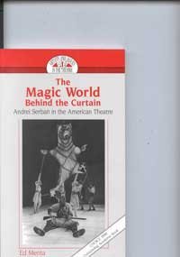 The Magic World Behind the Curtain: Andrei Serban in the American Theatre (Artists and Issues in the Theatre)
The Magic World Behind the Curtain: Andrei Serban in the American Theatre (Artists and Issues in the Theatre)