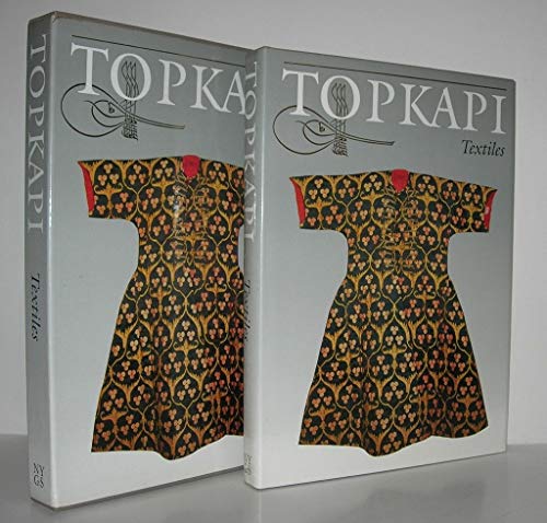 Topkapi Textiles, Topkapi Saray Museum, costumes, embroideries and other textiles