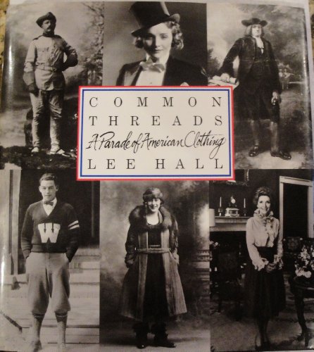 Common Threads: A Parade of American Clothing