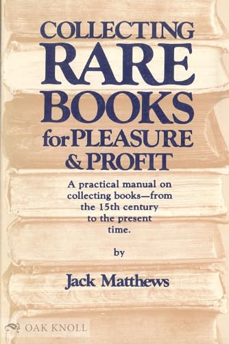 Collecting Rare Books for Pleasure and Profit
