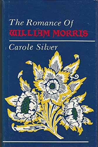 The Romance of William Morris