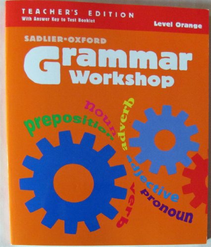 ISBN 9780821584149 product image for Grammar Workshop Level Orange (Teacher's Edition With Answer Key to Test Booklet | upcitemdb.com