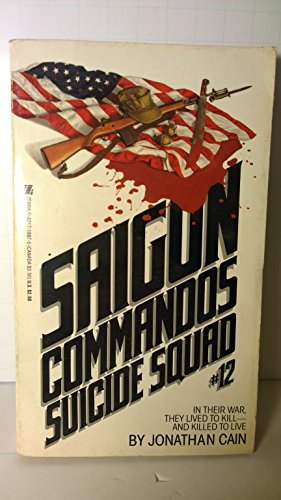 SUICIDE SQUAD (Saigon Commandos #12)