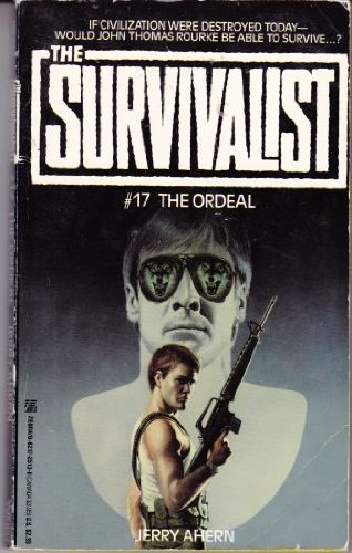 The Ordeal (The Survivalist #17)