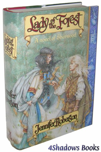 Lady of the Forest: a Novel of Sherwood