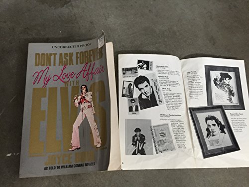 Don't Ask Forever: My Love Affair With Elvis A Washington Woman's Secret Years With Elvis Presley