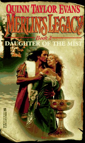 Merlin's Legacy, Book 2: Daughter of the Mist