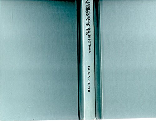 A.J. Lohwater's Russian-English Dictionary of the Mathematical Sciences (English and Russian Edition)
A.J. Lohwater's Russian-English Dictionary of the Mathematical Sciences (English and Russian Edition)