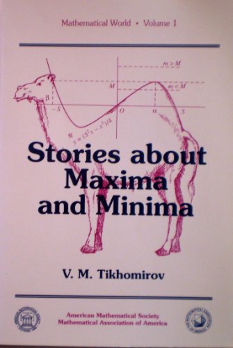 Stories About Maxima and Minima (Mathematical World/Volume 1)