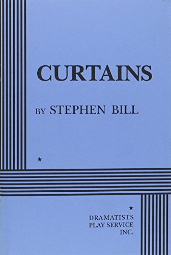 Curtains (Bill).