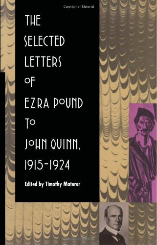 Selected Letters of Ezra Pound to John Quinn, 1915-1924