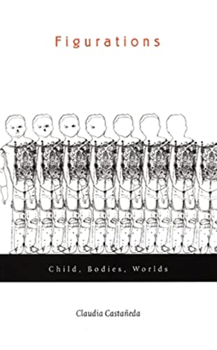Figurations: Child, Bodies, Worlds (Next Wave: New Directions in Women's Studies)