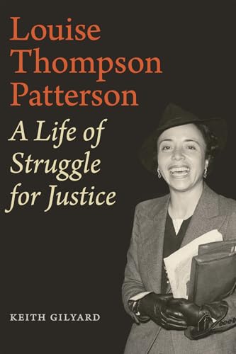 Louise Thompson Patterson : A Life of Struggle for Justice
