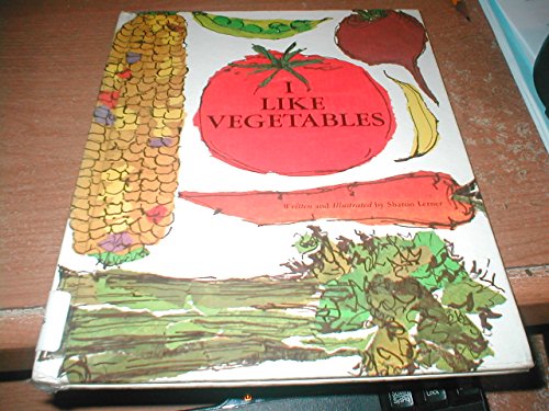 I Like Vegetables (Nature Books for Young Readers)