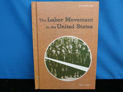 The Labor Movement in the United States
