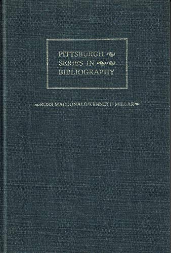Ross MacDonald/Kenneth Millar : A Descriptive Bibliography [new, in publisher's shrinkwrap]