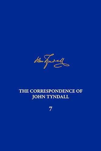 TheCorrespondenceofJohnTyndall,Volume7 Format: Hardback