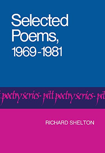 Selected Poems, 1969-1981 (Pitt Poetry Series)