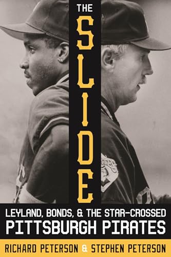 The Slide: Leyland, Bonds, and the Star-Crossed Pittsburgh Pirates (The Library of Pittsburgh Sports History)
The Slide: Leyland, Bonds, and the Star-Crossed Pittsburgh Pirates (The Library of Pittsburgh Sports History)