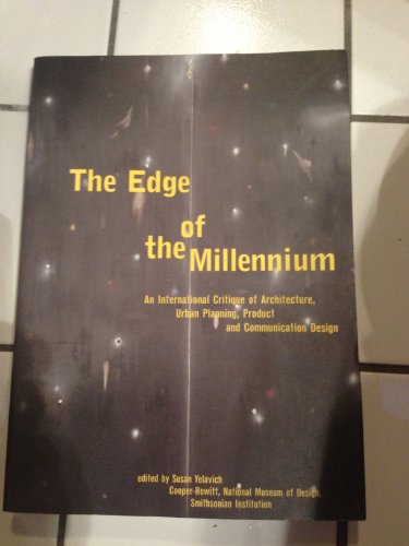 Edge of the Millennium-An International Critique of Architecture, Urban Planning, Product and Com...