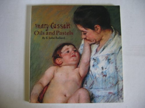Mary Cassatt Oils and Pastels