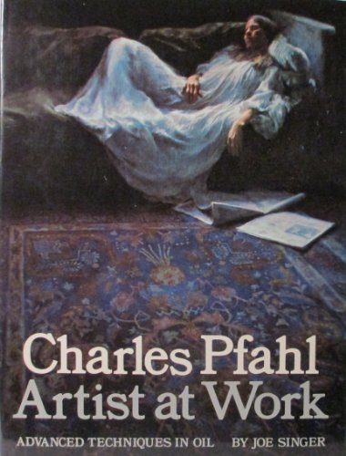 Charles Pfahl: Artist at Work
