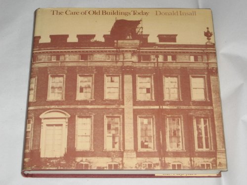 Care of Old Buildings Today: A Practical Guide.
