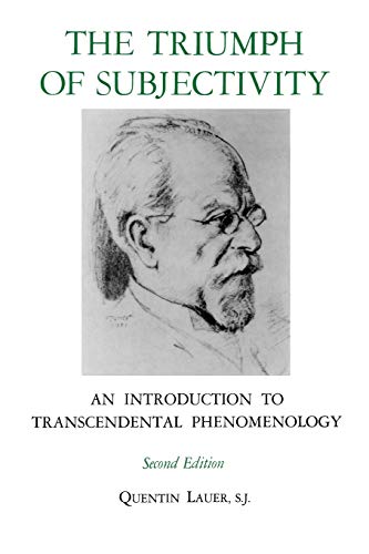 The Triumph of Subjectivity : An Introduction to Transcendental Phenomenology
The Triumph of Subjectivity : An Introduction to Transcendental Phenomenology