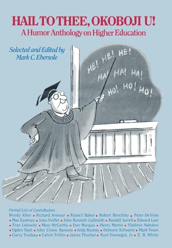 Hail to Thee, Okoboji U! - A Humor Anthology on Higher Education