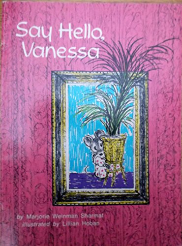 Say Hello, Vanessa (Weekly Reader Children's Book Club)