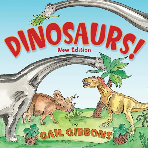 Dinosaurs! (New & Updated): Second Edition