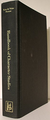 Handbook of Character Studies: Psychoanalytic Explorations