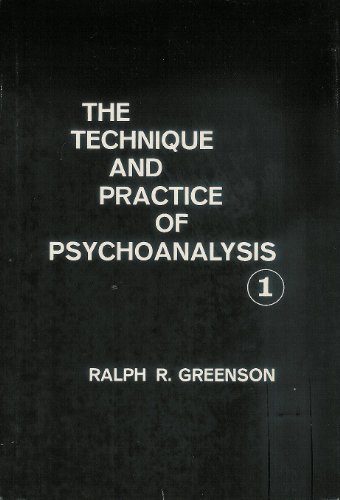 The Technique and Practice of Psychoanalysis, Volume 1