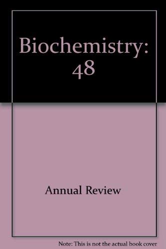 Annual Review of Biochemistry 1979: 48