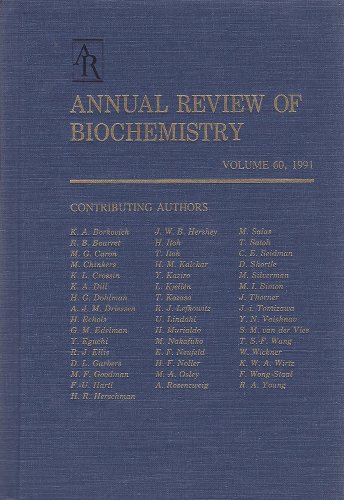 Annual Review of Biochemistry: 1991: 60