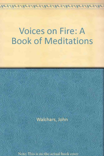 Voices on Fire: A Book of Meditations
