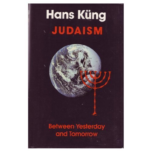 Judaism: Between Yesterday and Tomorrow